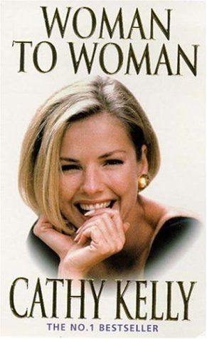 Woman To Woman by Cathy Kelly