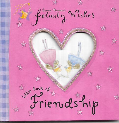 Little Book Of Friendship by Helen Bailey and Emma Thomson