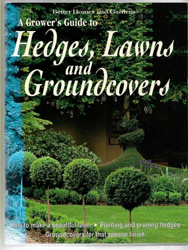 A Grower's Guide To Hedges, Lawns And Groundcovers by Margaret Hanks