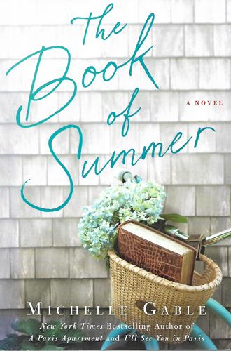 The Book Of Summer: A Novel by Michelle Gable