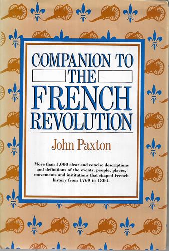 Companion To The French Revolution by John Paxton
