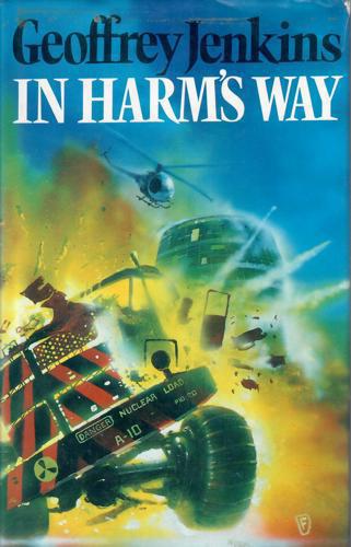 In Harm's Way by Geoffrey Jenkins