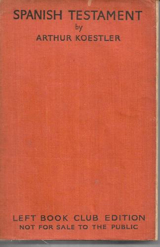 Spanish Testament by Arthur Koestler