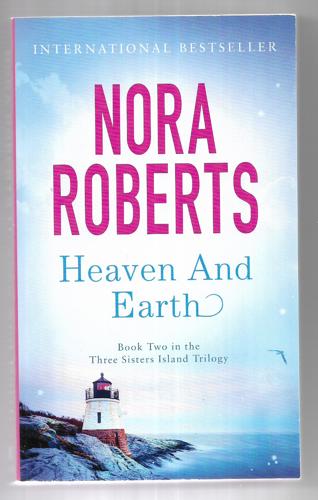Heaven And Earth by Nora Roberts