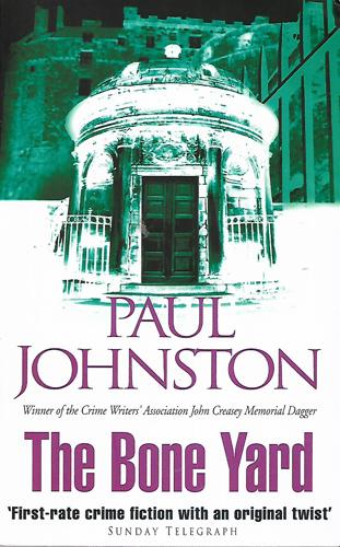 The Bone Yard by Paul Johnston