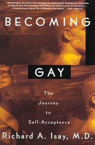 Becoming Gay: The Journey To Self-Acceptance by Richard A. Isay