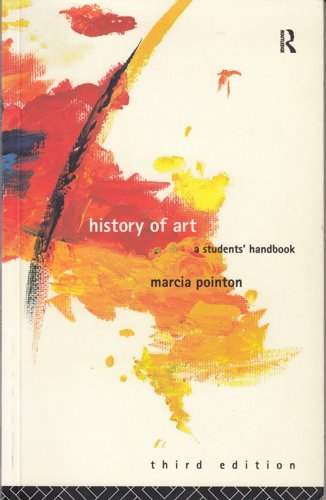History Of Art: A Students' Handbook by Marcia Pointon