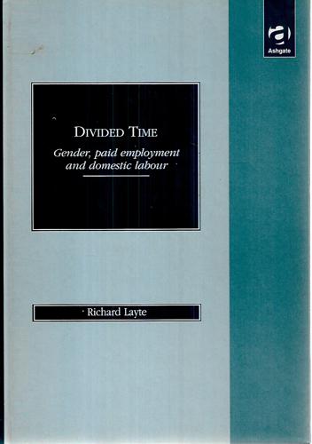 Divided Time by Richard Layte