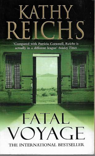 Fatal Voyage by Kathy Reichs