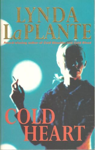 Cold Heart by Lynda La Plante