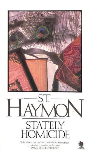 Stately Homicide by S. T. Haymon