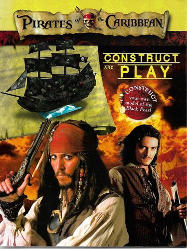 Pirates Of The Caribbean: Construct & Play by Ted Elliott