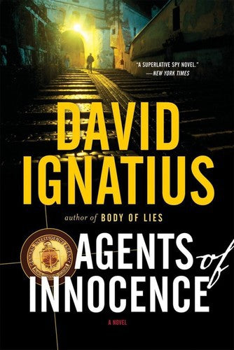 Agents Of Innocence by David Ignatius