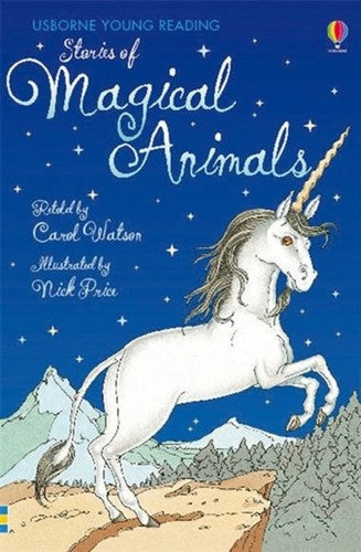 Stories Of Magical Animals (Young Reading Series One) by Carol Watson