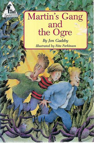 Martin's Gang And The Ogre by Jon Gadsby