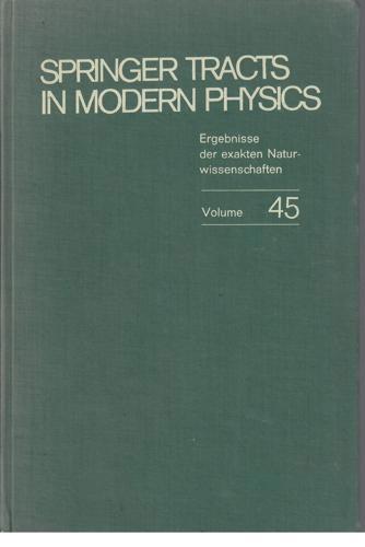 Springer Tracts In Modern Physics - Volume 45 by G. Höhler