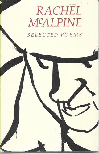 Rachel Mcalpine Selected Poems by Rachel McAlpine
