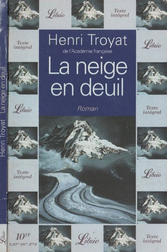 La Neige En Deuil: Roman by Henri Troyat