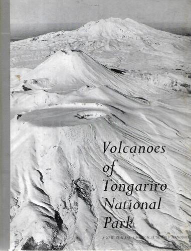 Volcanoes Of Tongariro National Park: A New Zealand Geological Survey Handbook by D. R. Gregg