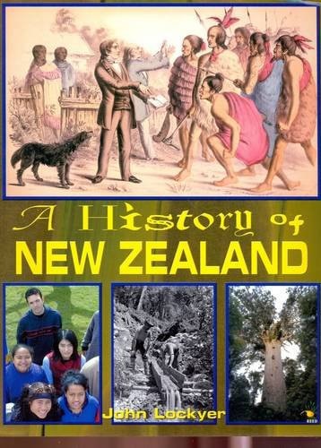 A History Of New Zealand by John Lockyer