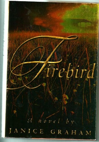 Firebird by Janice Graham