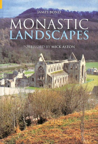 Monastic Landscapes by James Bond