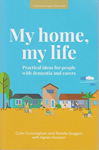 My Home, My Life by Colm Cunningham and Natalie Duggan and Agnes Houston