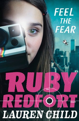 Ruby Redfort - Feel The Fear by Lauren Child