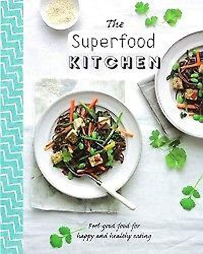 The Superfood Kitchen by Julie Morris
