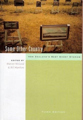 Some Other Country - New Zealand's best short stories by Bill Manhire and Marion McLeod
