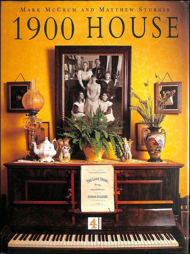 1900 House by Mark McCrum and Matthew Sturgis