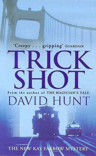 Trick Shot by David Hunt