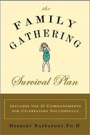 The Family Gathering Survival Plan by Herb Rappaport