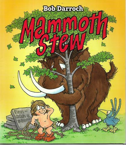 Mammoth Stew by Bob Darroch