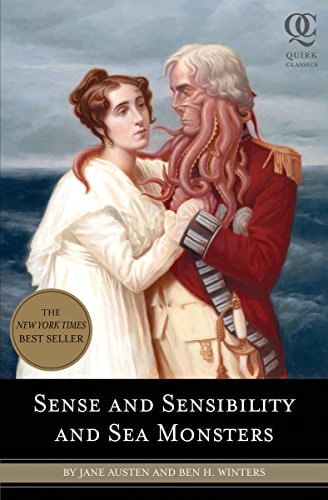 Sense And Sensibility And Sea Monsters by Jane Austen and Ben H. Winters
