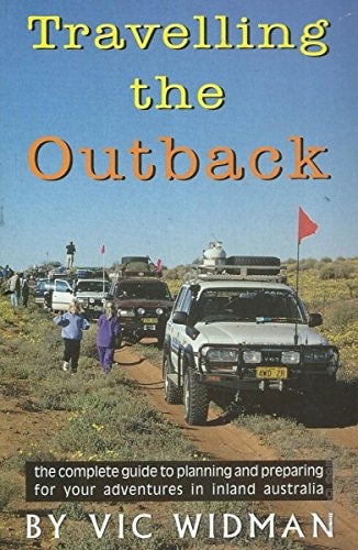 Travelling The Outback by Vic Widman