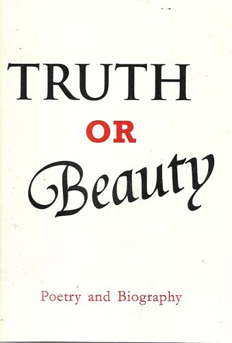 Truth Or Beauty: Biographical Poetry by Anna Jackson and Helen Rickerby and Angelina Sbroma
