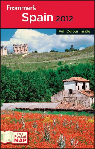 Spain 2012 Frommers (Frommers Color Complete Guides) by Darwin Porter