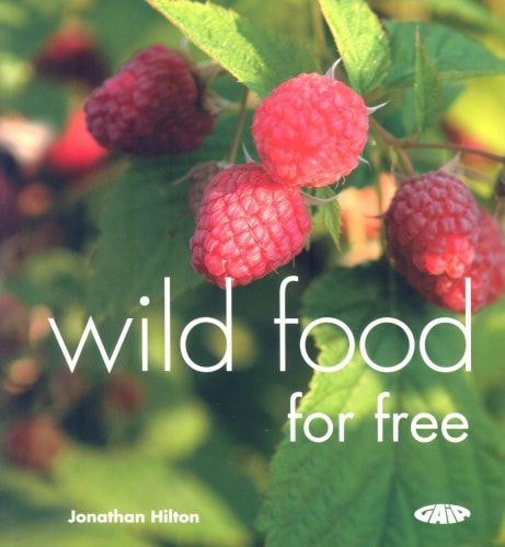 Wild Food For Free by Jonathan Hilton