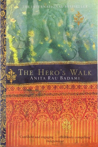 The Hero's Walk by Anita Rau Badami