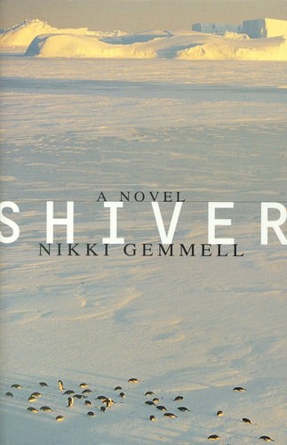 Shiver: A Novel by Nikki Gemmell