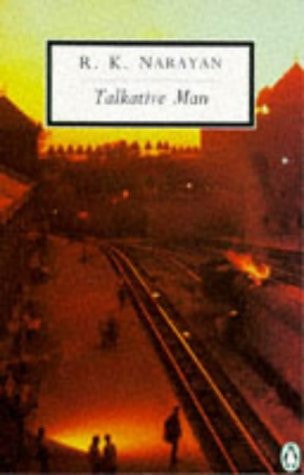 Talkative Man by R. K. Narayan