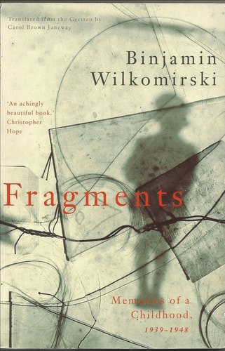 Fragments by Binjamin Wilkomirski