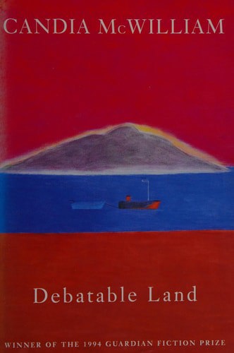 Debatable Land by Candia McWilliam