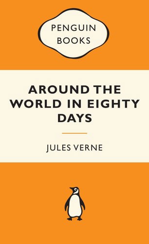 Around the World in Eighty Days by Jules Verne