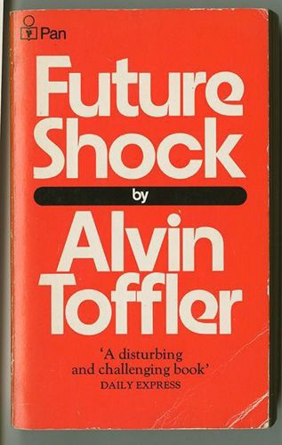 Future Shock by Alvin Toffler