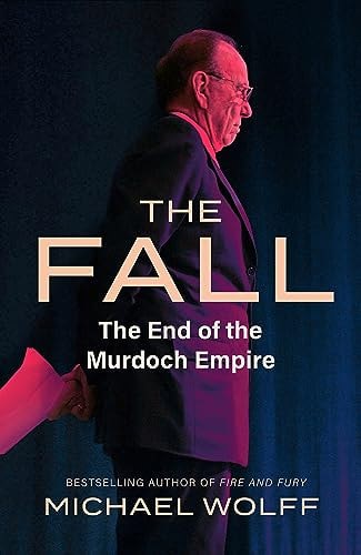 The Fall by Michael Wolff