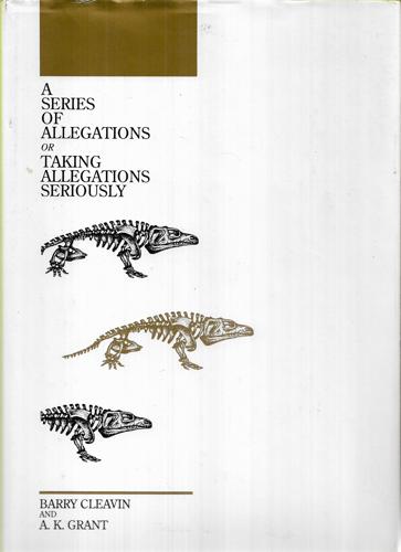 A Series Of Allegations Or Taking Allegations Seriously by Barry Cleavin and A. K. Grant