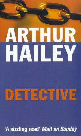Detective by Arthur Hailey