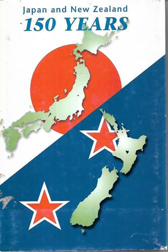 Japan And New Zealand: 150 Years by Roger Peren